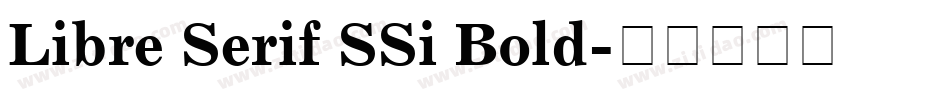 Libre Serif SSi Bold字体转换